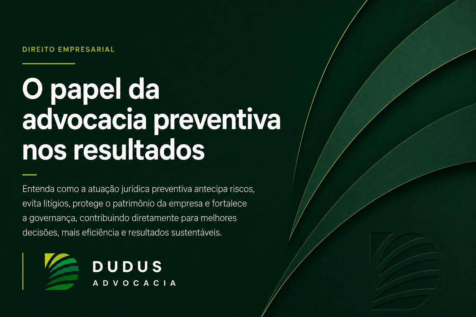 O papel da advocacia preventiva nos resultados