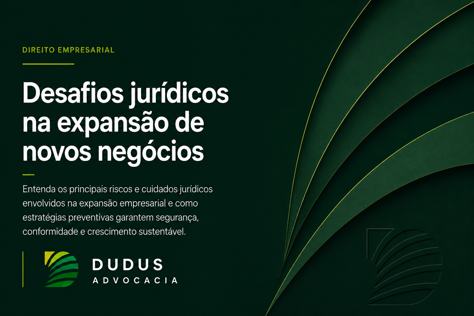 Desafios jurídicos na expansão de novos negócios