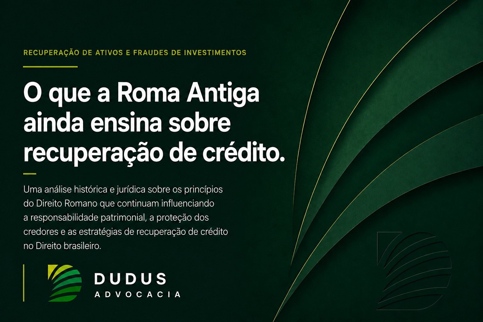 Da Lex Poetelia ao Código Civil: o que a Roma Antiga ainda ensina sobre recuperação de crédito