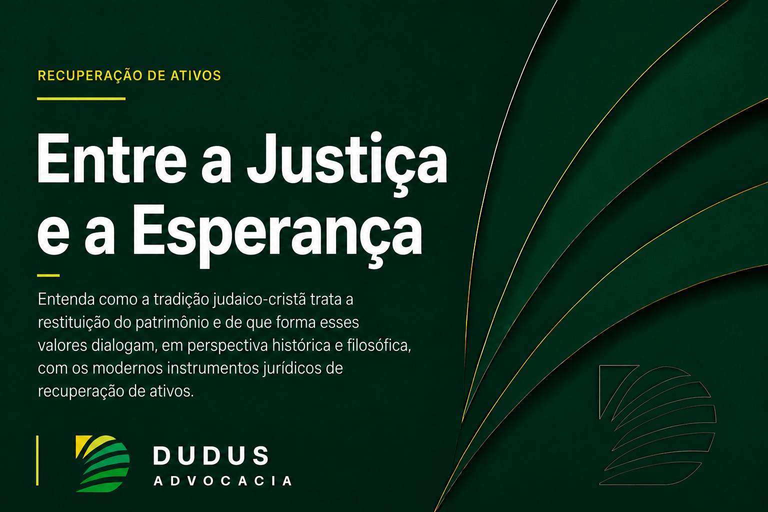 Entre a Justiça e a Esperança: a recuperação do patrimônio na tradição Judaico-Cristã