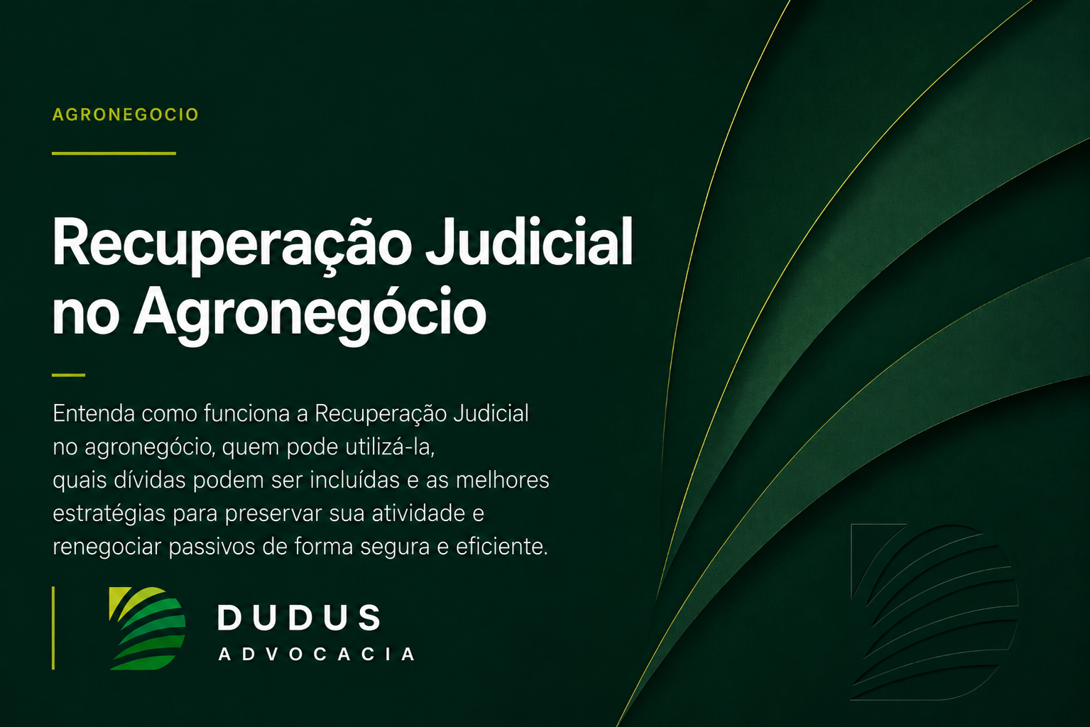 Recuperação Judicial no Agronegócio: como funciona e quais os direitos do produtor rural