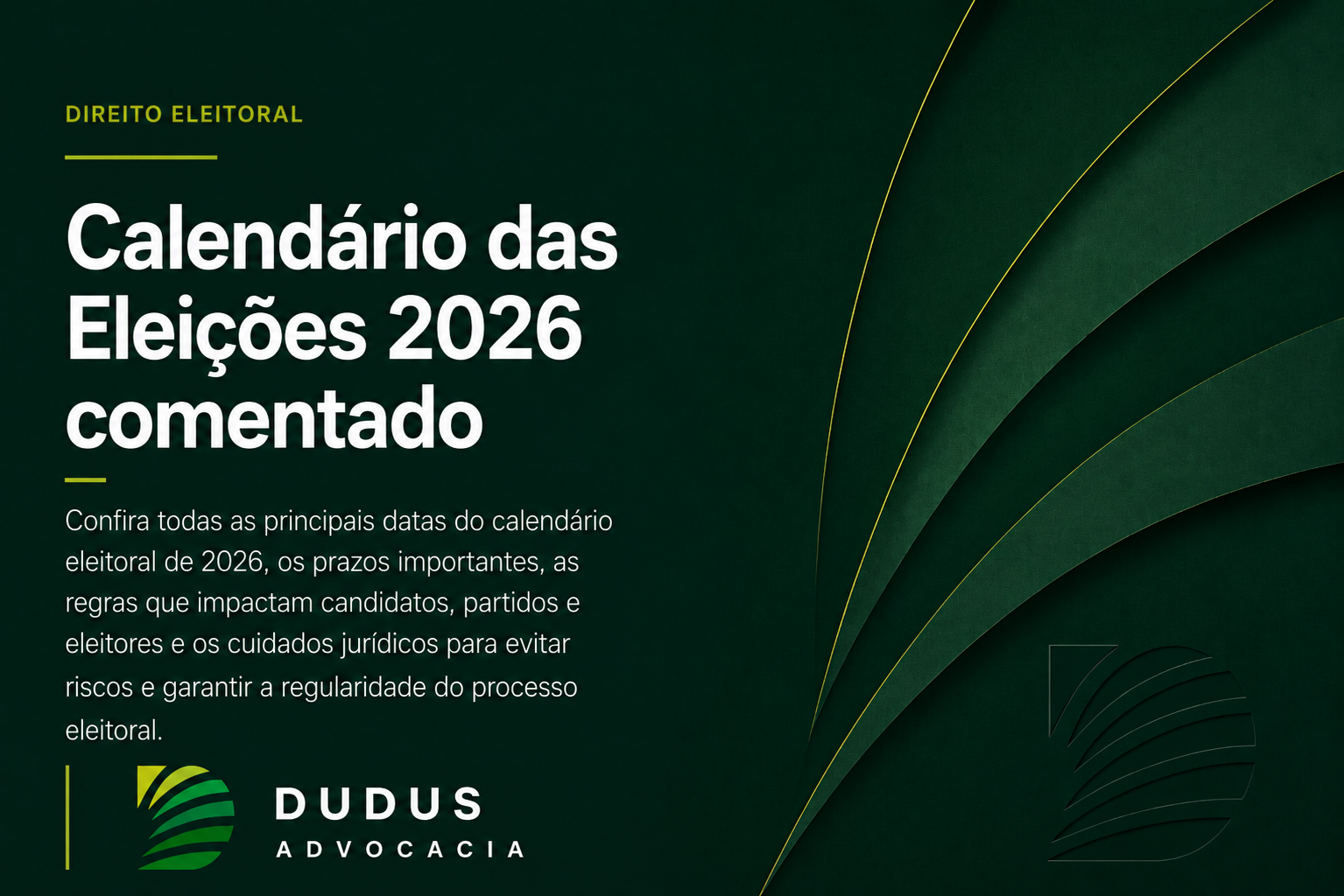 Calendário das Eleições 2026 comentado: as datas que candidatos, partidos e eleitores precisam conhecer