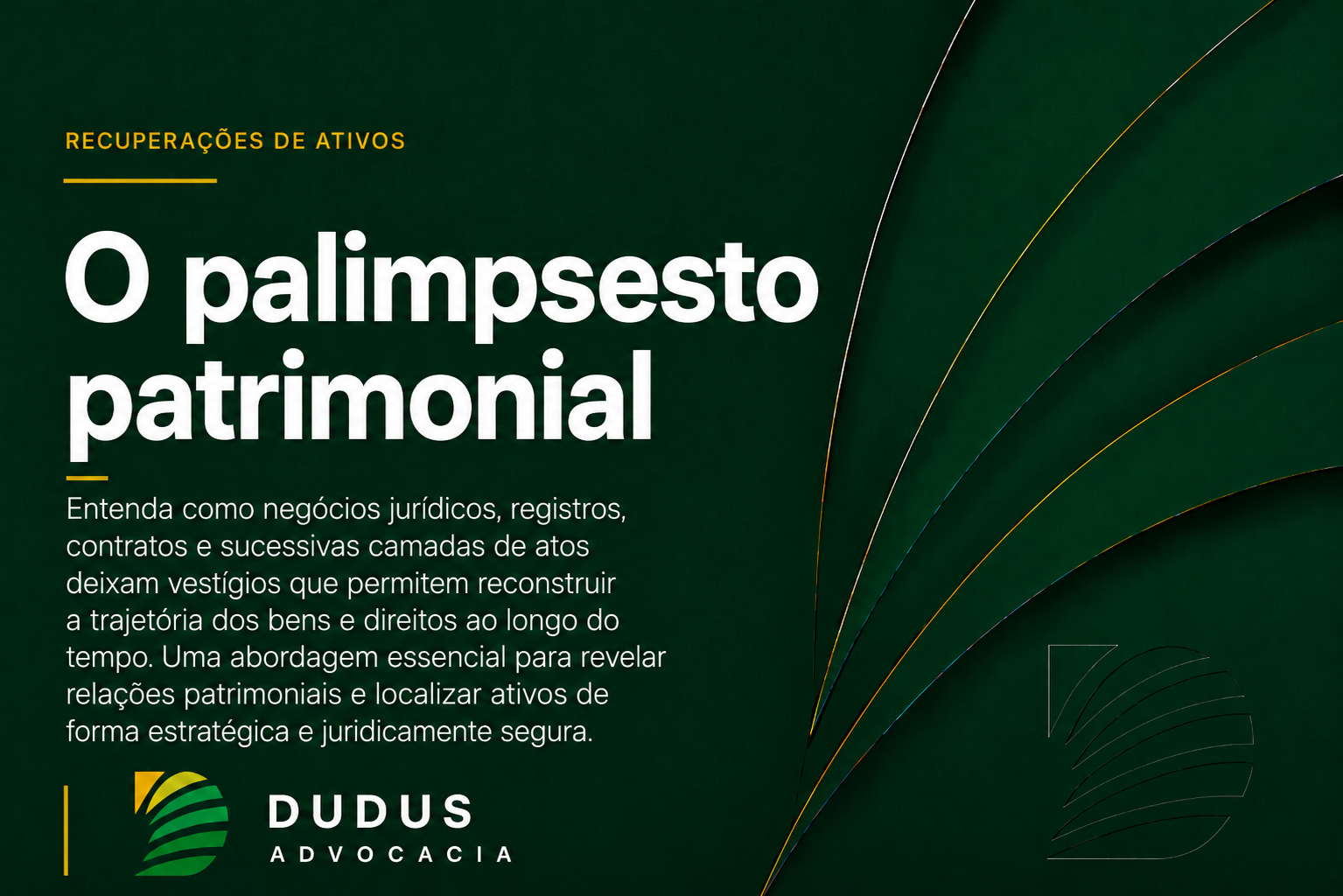 O palimpsesto patrimonial: quando novos negócios jurídicos não apagam os antigos