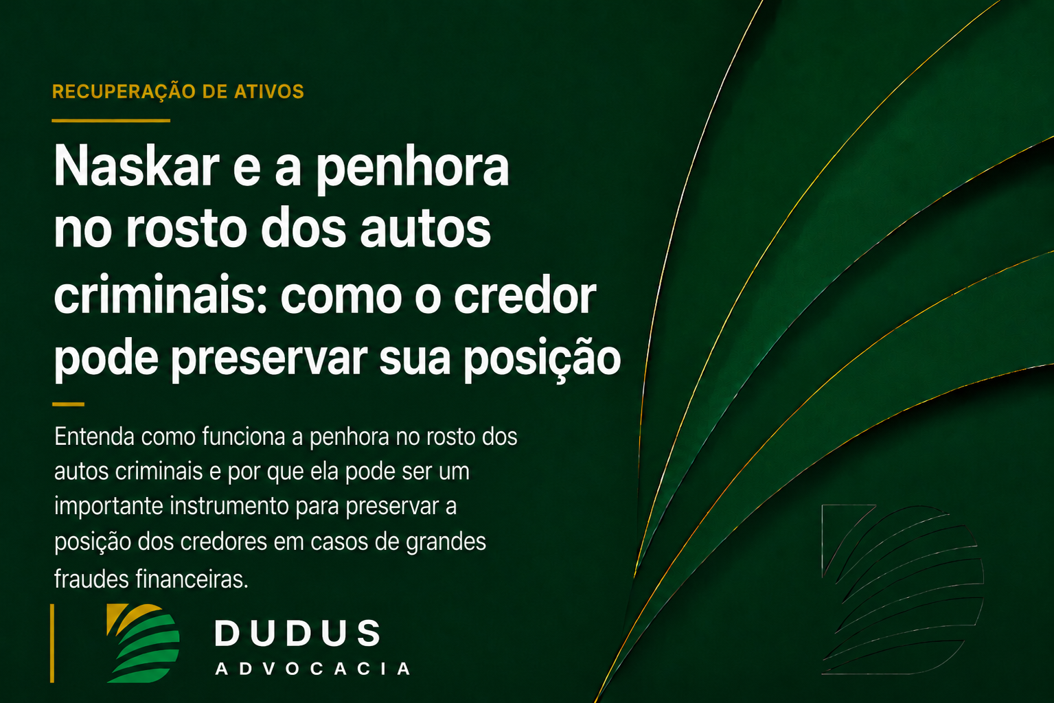 Naskar e a penhora no rosto dos autos criminais: como o credor pode preservar sua posição